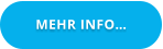 MEHR INFO…