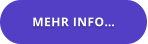 MEHR INFO…