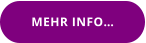 MEHR INFO…